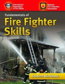 Fundamentals Of Fire Fighter Skills Student Workbook - IAFC