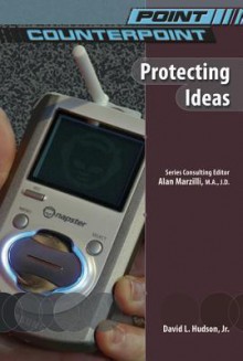 Protecting Ideas - David L. Hudson Jr.