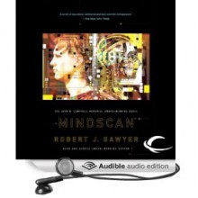 Mindscan [Unabridged] [Audible Audio Edition] - Robert J. Sawyer, Peter Ganim