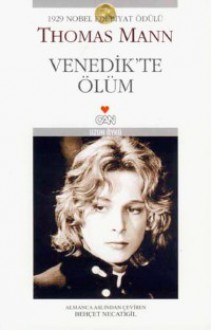 Venedik'te Ölüm - Thomas Mann, Behçet Necatigil