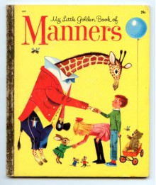 My Little Golden Book Of Manners (A Golden Book) - Peggy Parish