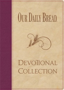 Our Daily Bread Devotional Collection - RBC Ministries