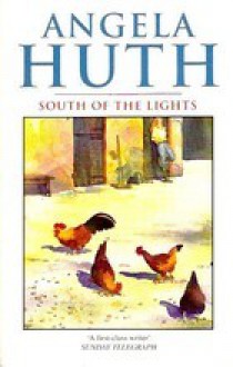 South of the Lights - Angela Huth