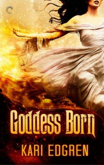 Goddess Born - Kari Edgren