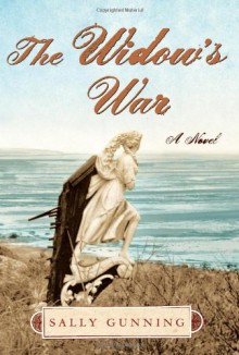 The Widow's War - Sally Gunning