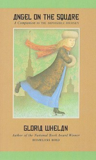 Angel on the Square - Gloria Whelan