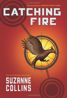 Catching Fire - Suzanne Collins