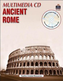 Multimedia Kits: Ancient Rome *Cd - Teacher Created Materials Inc, Jamie Wu Liu