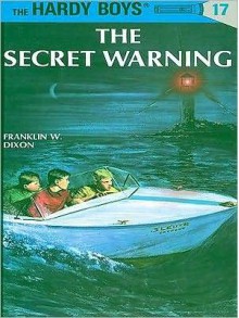 The Secret Warning - Franklin W. Dixon