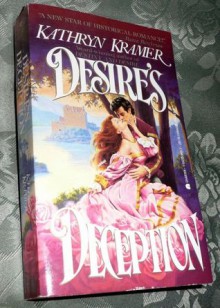 Desire's Deception - Kathryn Kramer