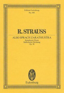 Also Sprach Zarathustra, Op. 30: Study Score - Richard Strauss