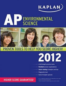 Kaplan AP Environmental Science 2012 - Craig C Freudenrich, Jane D Gardner, Dora Barlaz