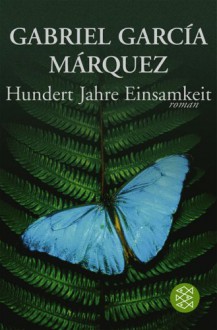 Hundert Jahre Einsamkeit - Curt Meyer-Clason, Gabriel García Márquez