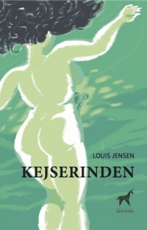 Kejserinden - Louis Jensen