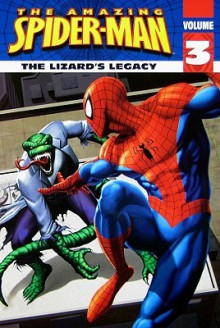 Spider-Man: The Lizard's Legacy - Mark W. McVeigh, John Sazaklis