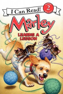 Marley: Marley Learns a Lesson - John Grogan, Richard Cowdrey