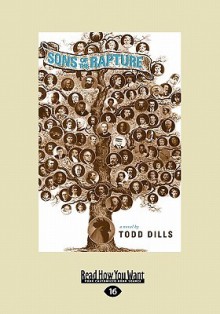 Sons of the Rapture - Todd Dills