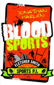 Blood Sports - Jonathan Harlen