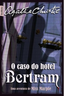 O Caso do Hotel Bertram (Brazilian Edition) - Agatha Christie