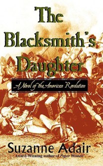 The Blacksmith's Daughter - Suzanne Adair