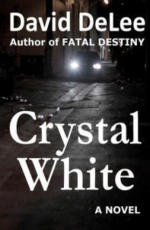 Crystal White - David DeLee