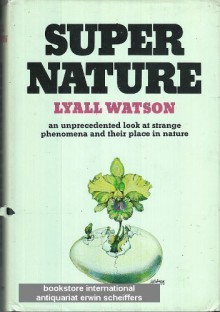 Supernature - Lyall Watson