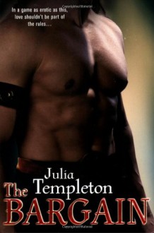 The Bargain - Julia Templeton