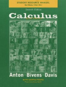 Calculus, Late Transcendentals Brief Edition, Student Resource Manual - Howard Anton, Irl Bivens, Stephen Davis