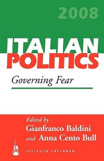 Governing Fear - Gianfranco Baldini, Anna Cento Bull