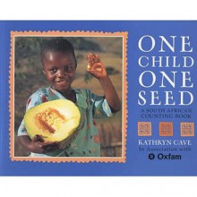 One Child One Seed - Kathryn Cave, Oxfam