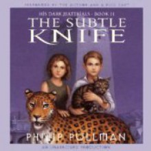 The Subtle Knife - Philip Pullman