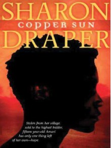 Copper Sun - Sharon M. Draper