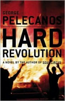 Hard Revolution (Derek Strange & Terry Quinn Series #4) - George Pelecanos