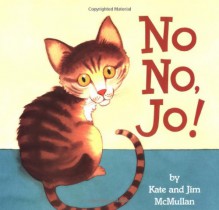 No No, Jo! - Kate McMullan, Jim McMullan