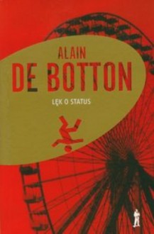 Lęk o status - Alain de Botton