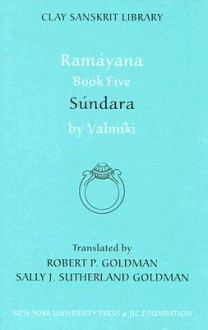 Ramáyana V: Súndara (Clay Sanskrit Library) - Vālmīki, Sally Sutherland Goldman