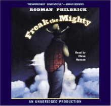 Freak the Mighty - Rodman Philbrick, Elden Henson