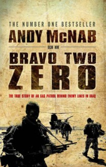 Bravo Two Zero - Andy McNab