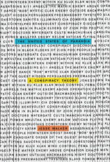 The United States of Paranoia: A Conspiracy Theory - Jesse Walker