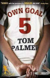 Own Goal. Tom Palmer - Tom Palmer