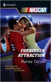 Forbidden Attraction - Marisa Carroll