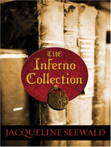 The Inferno Collection - Jacqueline Seewald