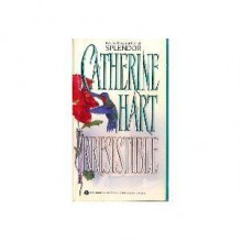 Irresistible - Catherine Hart