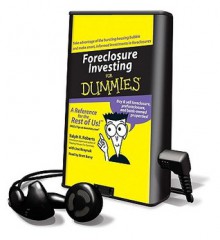 Foreclosure Investing for Dummies [With Headphones] - Ralph R. Roberts, Brett Barry, Joe Kraynak