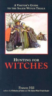 Hunting for Witches - Frances Hill