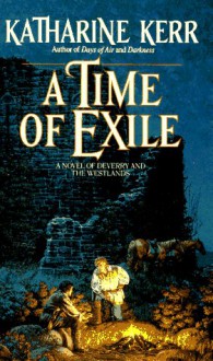 A Time of Exile - Katharine Kerr