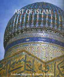 Art of Islam - Elliott Fleming, Gustave Le Bon