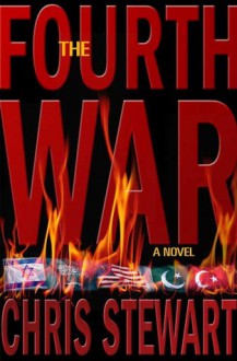 The Fourth War - Chris Stewart