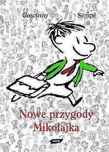 Nowe przygody Mikołajka. Tom 1 - Jean-Jacques Sempé,René Goscinny