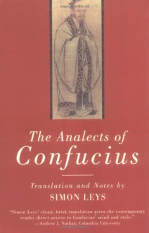 The Analects of Confucius - Simon Leys